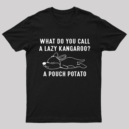 A Pouch Potato Nerd T-Shirt