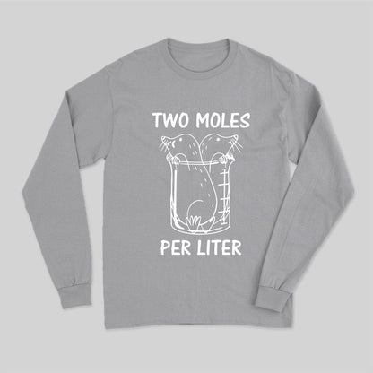 Two Moles Per Liter Long Sleeve T-Shirt