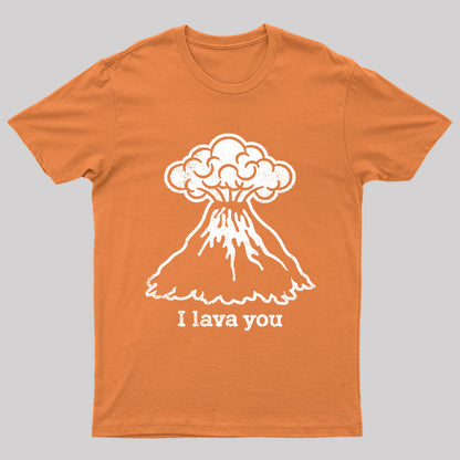I Lava You Geek T-Shirt