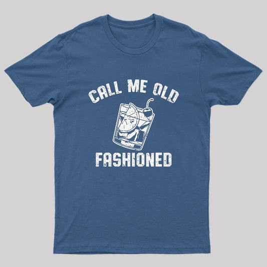 Call Me Old Fashioned Nerd T-Shirt