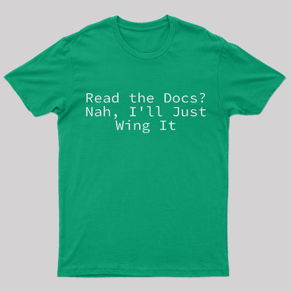 I Will Just Wing It Nerd T-Shirt