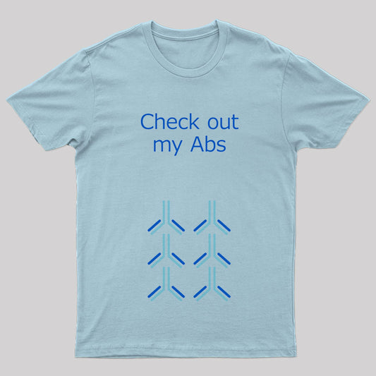 Check Out My Abs Geek T-Shirt