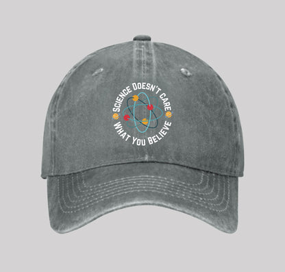 Science doesn't care what you believe Washed Vintage Baseball Cap
