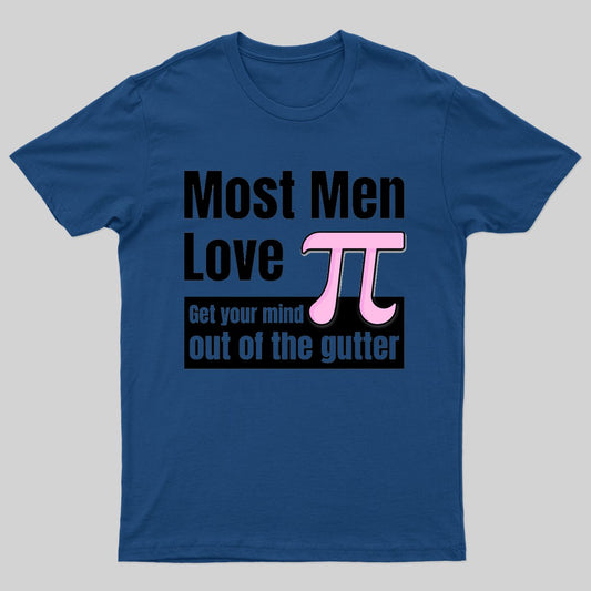 Most Men Love Pi Nerd T-Shirt
