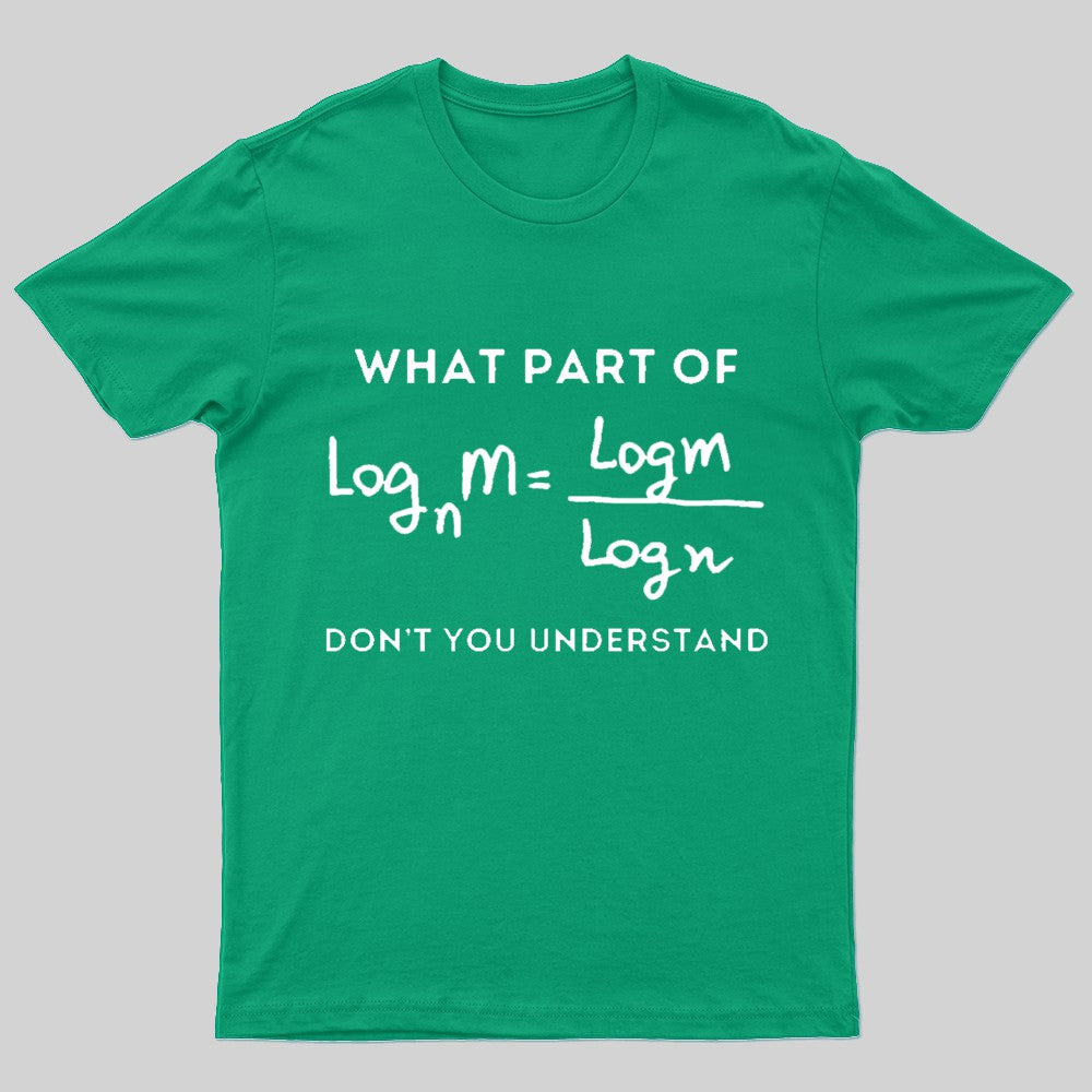 What Part Of Don't You Understand Nerd T-Shirt