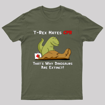 That Is Why Dinosaurs Are Extinct Nerd T-Shirt