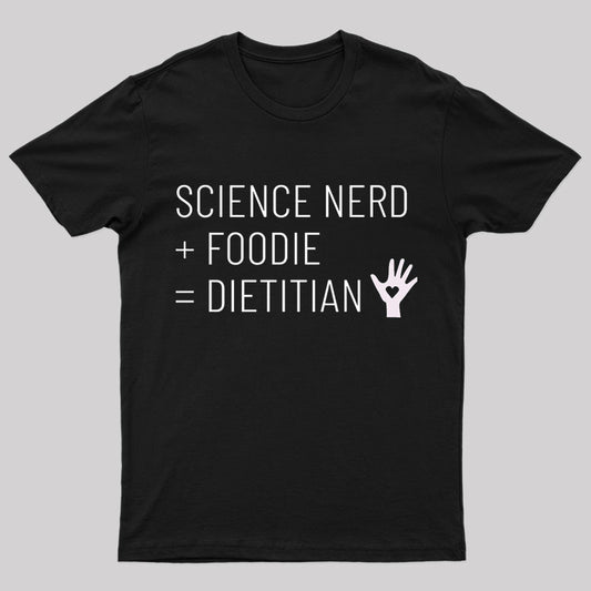 Dietitian Equation Science Nerd and Foodie Geek T-Shirt