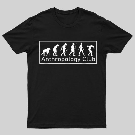 Anthropology Evolution Nerd T-Shirt