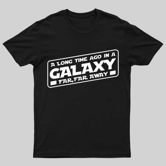 A Galaxy Far Far Away Nerd T-Shirt