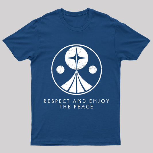 Respect And Enjoy The Peace Geek T-Shirt