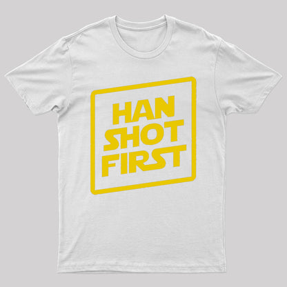 Han Shot First Nerd T-Shirt