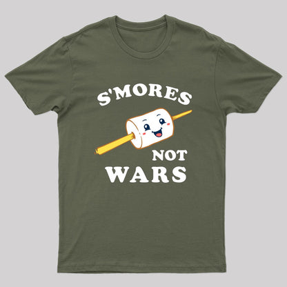 S'mores Not Wars T-Shirt