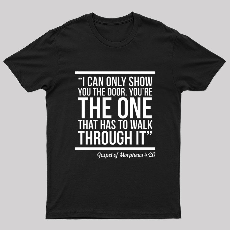 Morpheus Quotes (The Matrix) T-shirt
