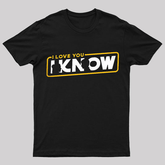 I Know Geek T-Shirt