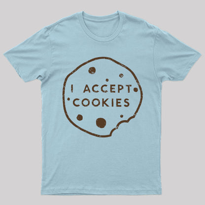 I Accept Cookies Nerd T-Shirt