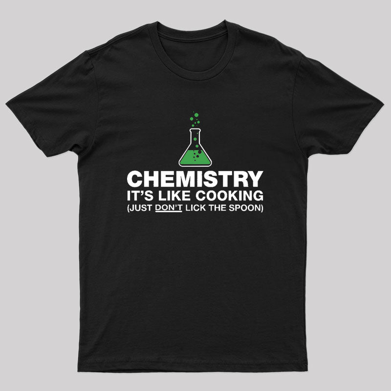 Funny Chemistry, Science Humor T-Shirt