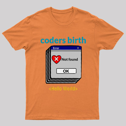 Coders Birth Hello World Geek T-Shirt