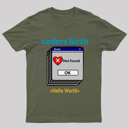 Coders Birth Hello World Geek T-Shirt