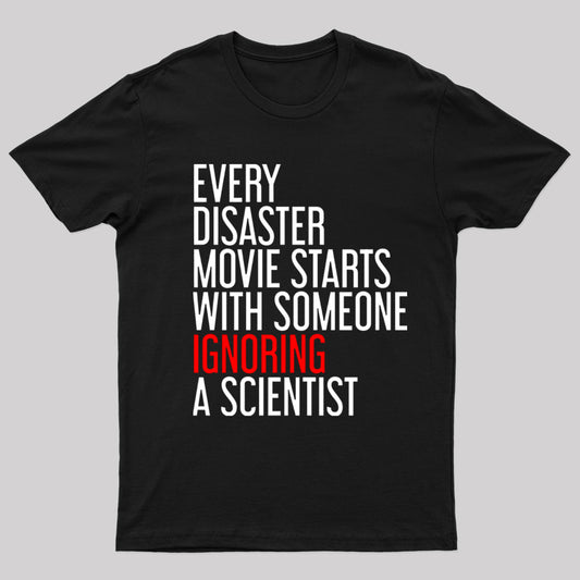 Someone Ignoring A Scientist Nerd T-Shirt