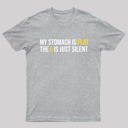 Flat Stomach Funny Saying T-Shirt