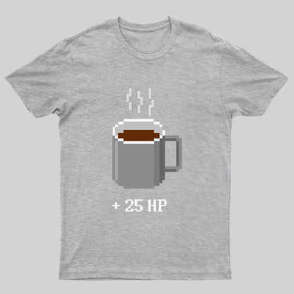 Coffee Energy +25 HP T-Shirt