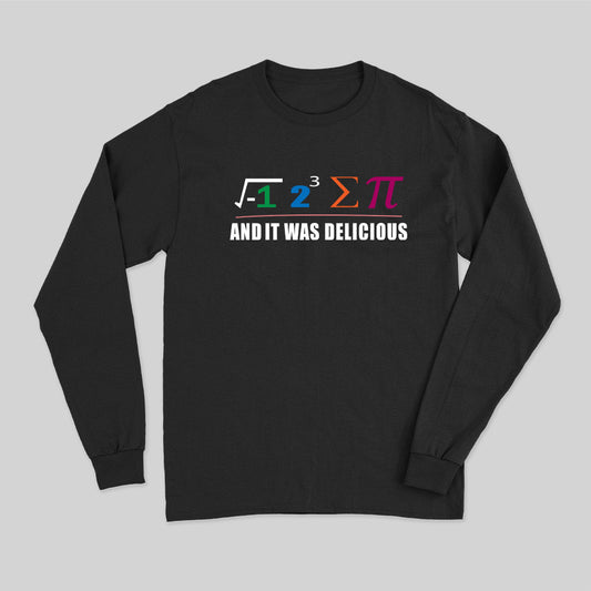 I Ate Some Pie And It Was Delicious I Ate Some Pi Math Long Sleeve T-Shirt