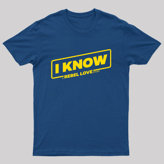 A Rebel Love Story Geek T-Shirt