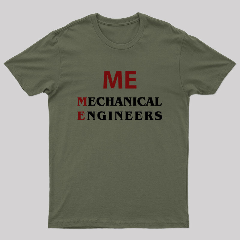 Mechanical Engineers T-Shirt
