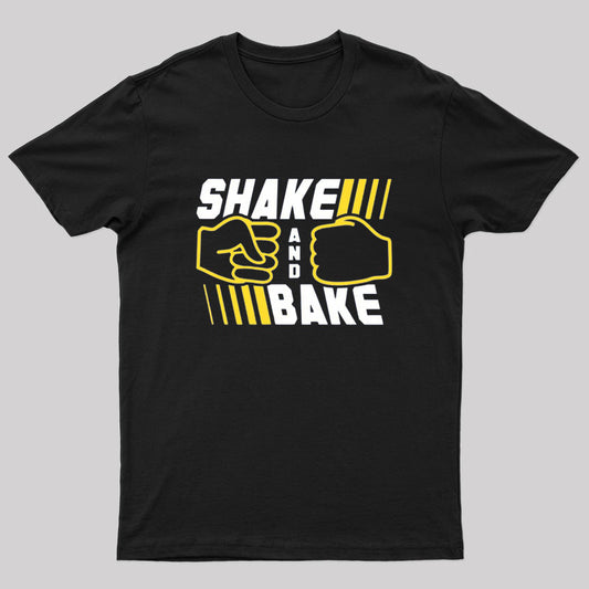 Shake And Bake T-Shirt