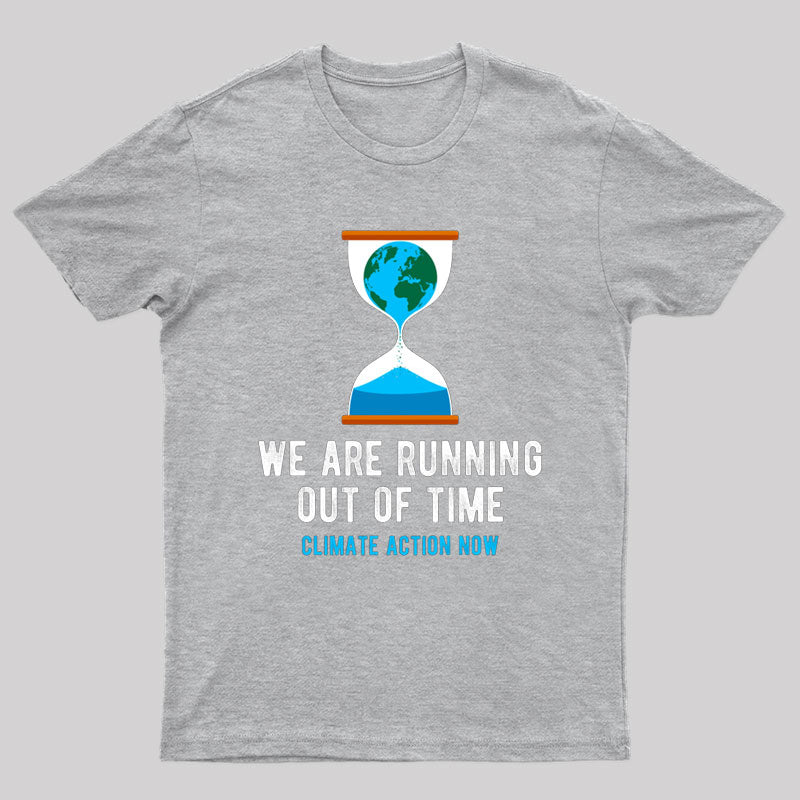 No Time Climate Action Now T-shirt