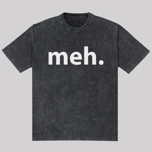 Meh Washed T-shirt