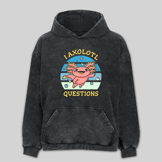 I axolotl questions Washed Hoodie