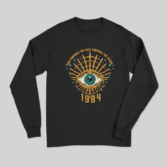1984 George Orwell Control The Future Long Sleeve T-Shirt