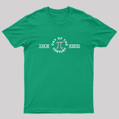 Pi Day Of The Century Geek T-Shirt