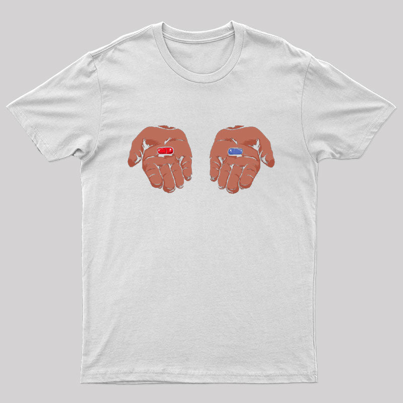 Red Or Blue Pill T-shirt