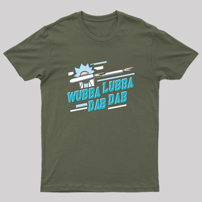 Wubba Lubba Dab Dab Nerd T-Shirt
