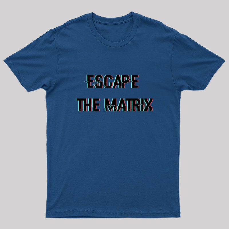 Escape The Matrix Glitched Design T-shirt