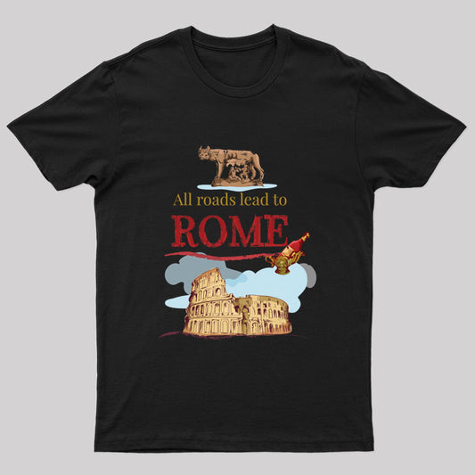 All Roads Lead to Rome Nerd T-Shirt