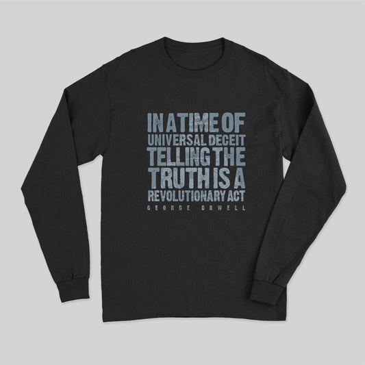 Orwellian Truth Long Sleeve T-Shirt