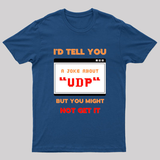 UDP Joke Nerd T-Shirt