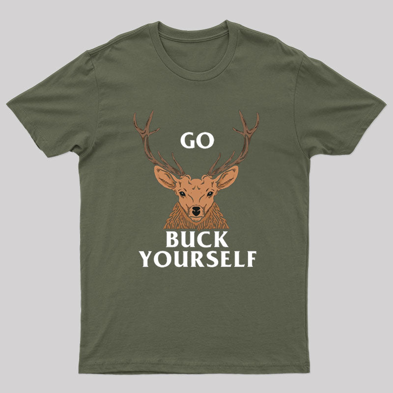 Go Buck Yourself T-Shirt