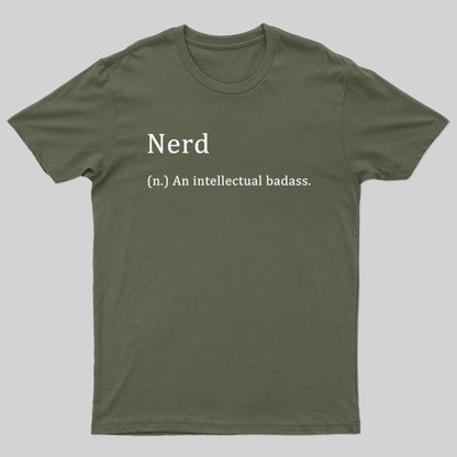 Nerd An Intellectual Badass T-shirt