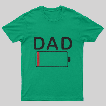 DAD BATTERY LOW T-Shirt-Geeksoutfit-Father's Day,geek,t-shirt