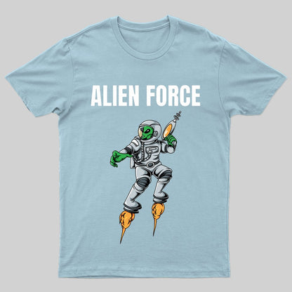 Alian Force T-Shirt - Geeksoutfit