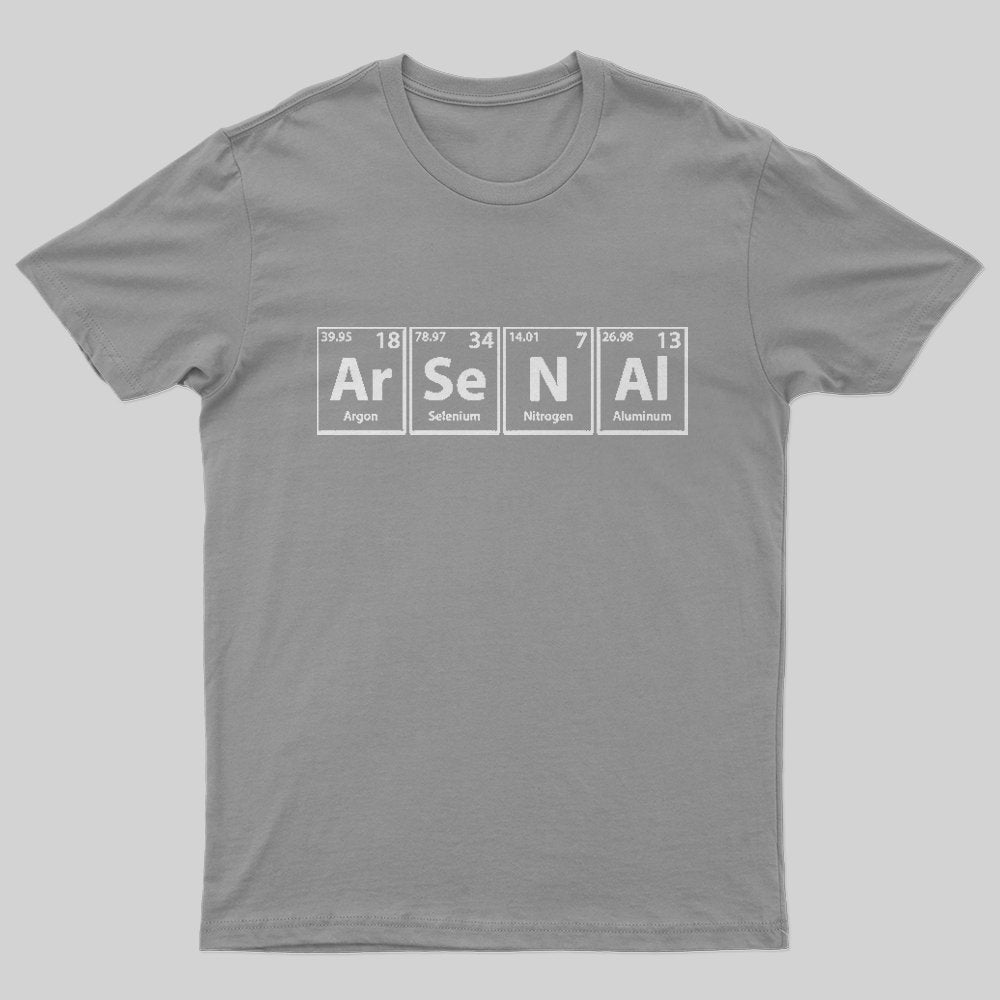 Arsenal (Ar-Se-N-Al) Periodic Elements Spelling T-Shirt - Geeksoutfit