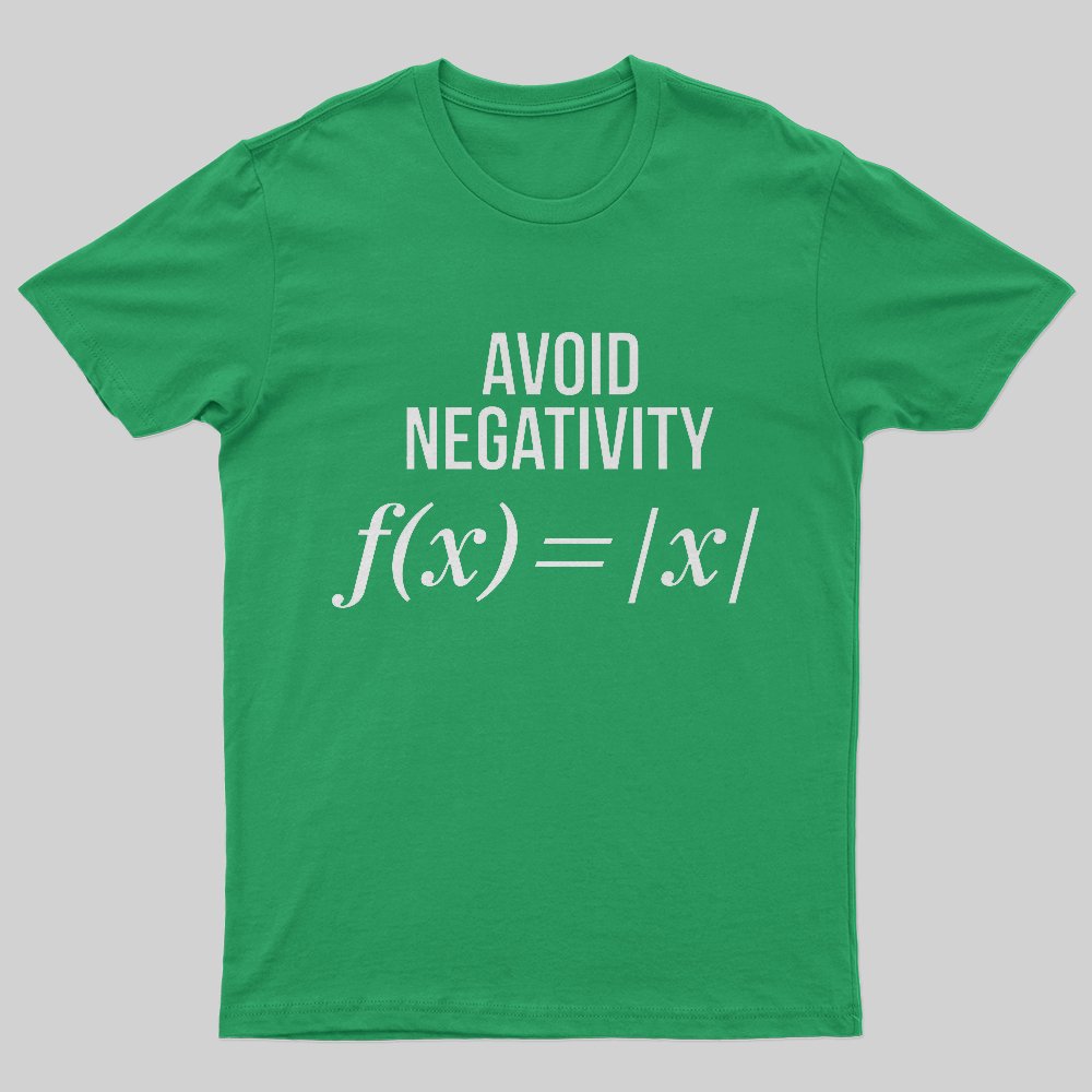 Avoid Negativity T-Shirt - Geeksoutfit