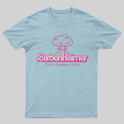 Barbenheimer Only in Theaters T-Shirt - Geeksoutfit