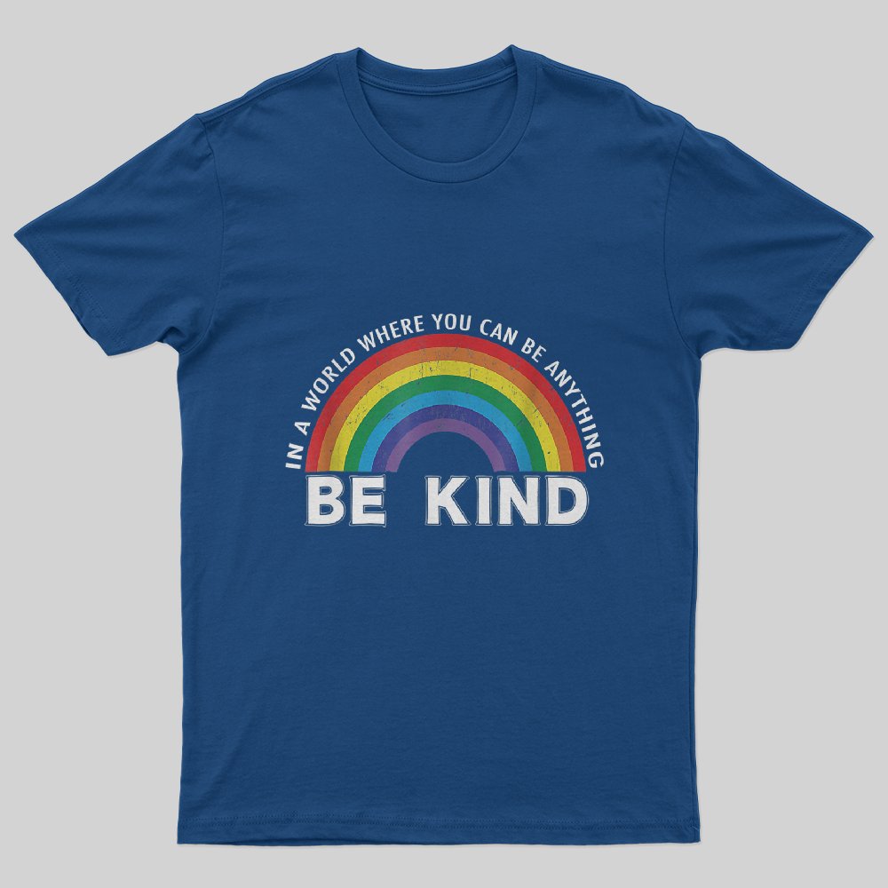 Be Kind Rainbow Pride Month LGBT T-Shirt - Geeksoutfit