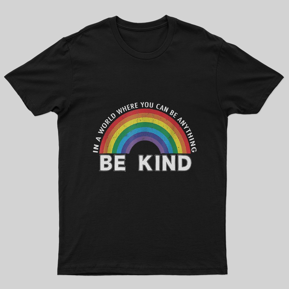Be Kind Rainbow Pride Month LGBT T-Shirt - Geeksoutfit