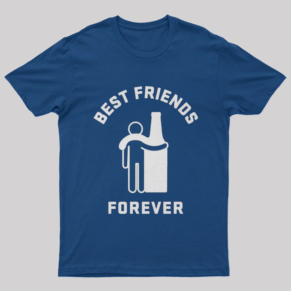 Beer Is Best Friend Forever T-Shirt - Geeksoutfit